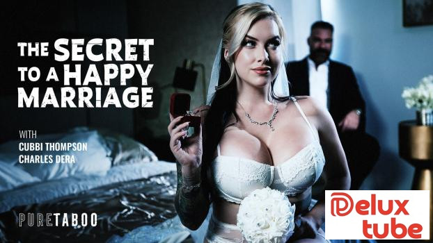 [ Pure Taboo ] The Secret To A Happy Marriage