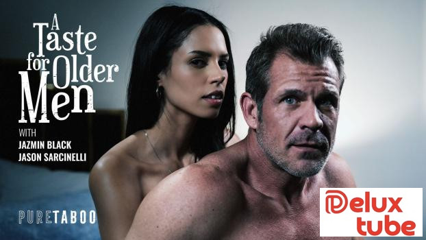 [ Pure Taboo ] A Taste For Older Men