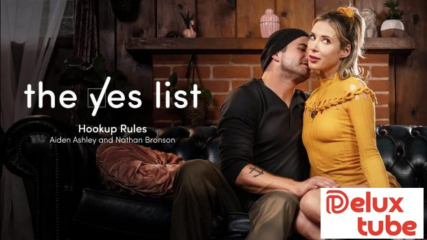 [ Adult Time ] The Yes List - Hookup Rules