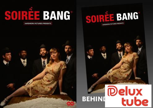 [ Hard Werk ] SOIREE BANG + BTS