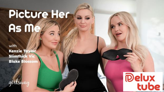 [ Girls Way ] Picture Her As Me