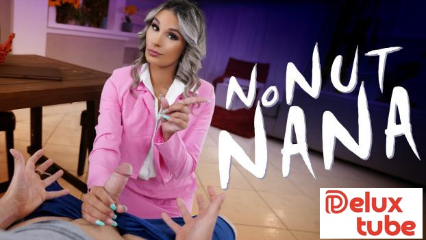 [ Perv Nana ] No Nut Nana