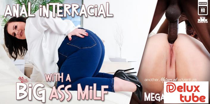 [ Mature NL ] Megan Milly is a British big ass curvy MILF that loves big black cocks anal fucking her ass