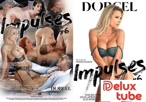 [ Dorcel ] Impulses # 6 - Preview: