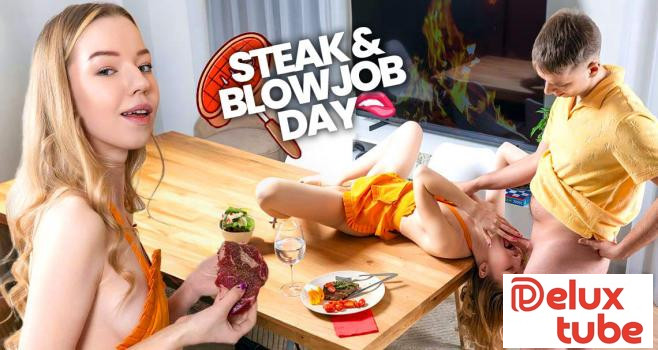 [ Club Seventeen ] Steak & Blowjob day