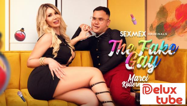 [ Sex Mex ] The Fake Gay