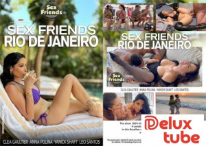 Sex Friends Rio De Janeiro - Preview: