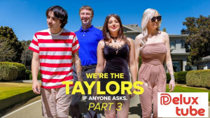 Kenzie Taylor, Gal Ritchie & Whitney OC - We’re the Taylors Part 3: Family Mayhem