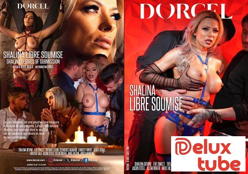 [ Dorcel ] Shalina Desires Of Submission - Preview: