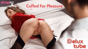 Cuffed For Pleasure # 2