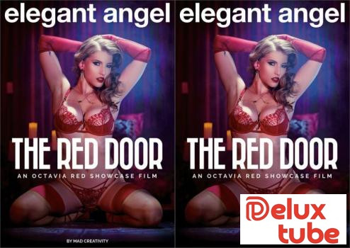 [ Elegant Angel ] The Red Door: An Octavia Red Showcase Film - Preview: