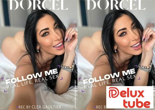 [ Dorcel ] Follow Me - Preview: