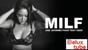 MILF: Une Journee Pour Tout Oser - COCKiNE