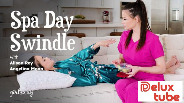[ Girls Way ] Spa Day Swindle