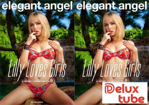 [ Elegant Angel ] Lilly Loves Girls - Preview:
