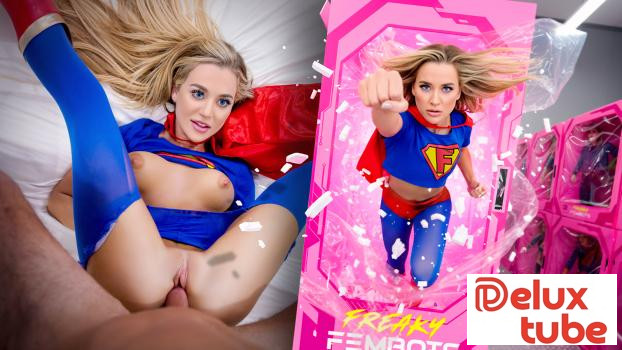 [ Freaky Fembots ] My SuperGirl Fembot