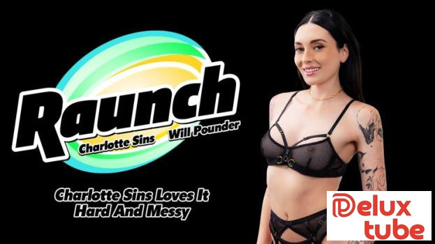 [ Adult Time ] Charlotte Sins Loves It Hard And Messy