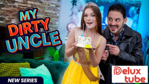 “My Niece Is All Grown Up… Nice!” Juniper’s Birthday Threesome (My Dirty Uncle, Series Premiere)