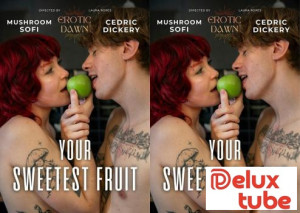 Your Sweetest Fruit - Preview: