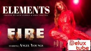 Elements Episode 4: FIRE